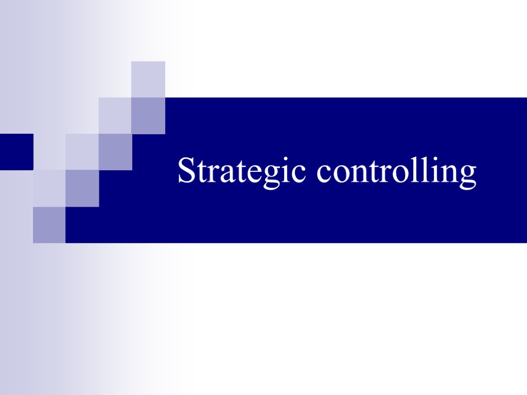 Strategic controlling